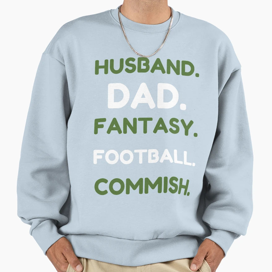 Husband Dad Fantasy Football Commish T-Shirt - Aesthetic Graphic Unisex - T-Shirt, Sweatshirt, Hoodie