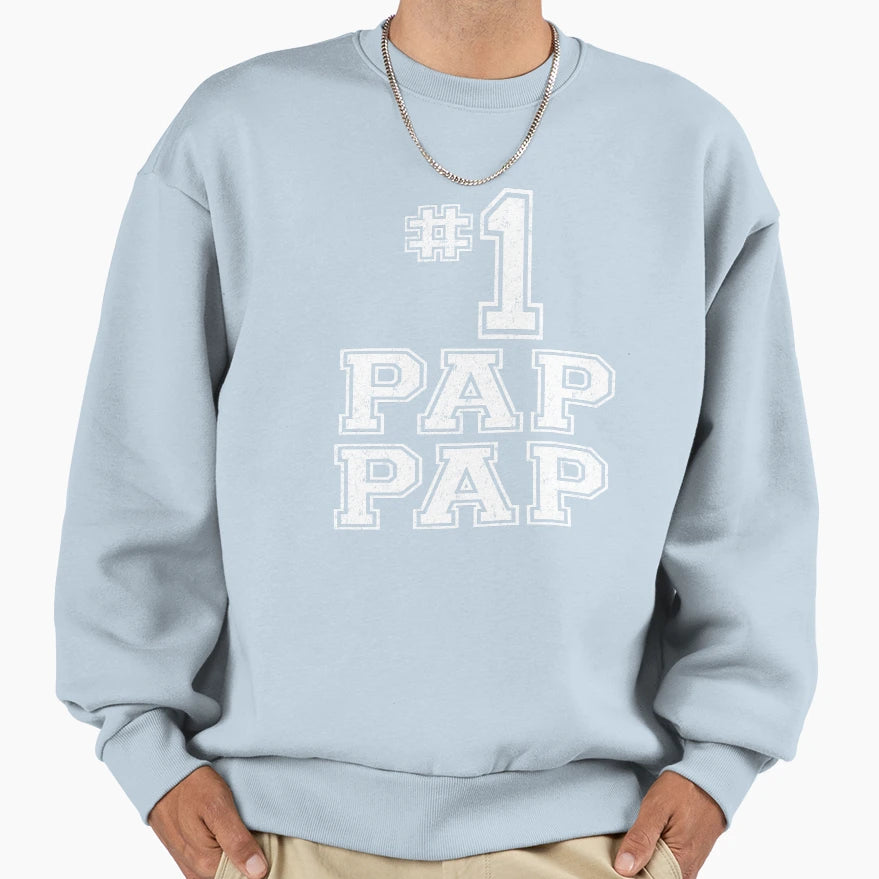 1 Pap Pap Fathers Day Birthday Gift Sweatshirt - Unique Graphic for Adults - T-Shirt, Sweatshirt, Hoodie