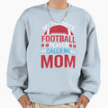 My Favorite Football Player Calls Me Sweatshirt - Trendy Graphic Men Women - T-Shirt, Sweatshirt, Hoodie