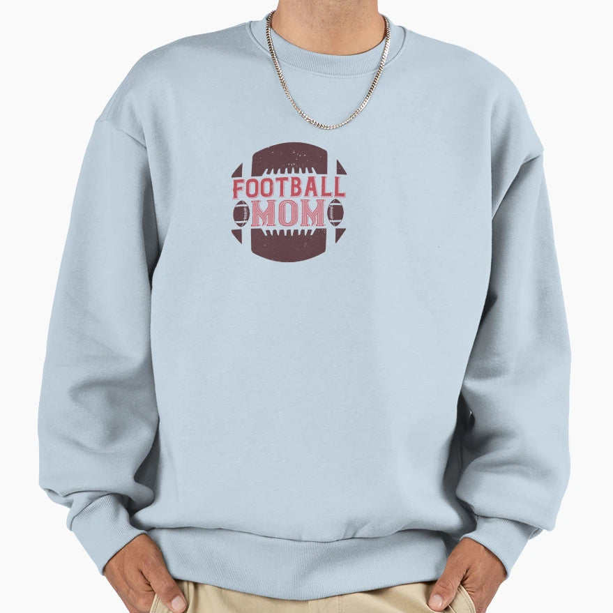 Football Mom Sweatshirt - Unique Graphic for Adults - T-Shirt, Sweatshirt, Hoodie