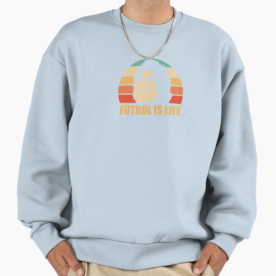 Futbol Is Life Sweatshirt - Streetwear Style Men Women - T-Shirt, Sweatshirt, Hoodie