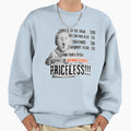Priceless Teaching Your 5 Yr Old To Sweatshirt - Minimalist Print Unisex - T-Shirt, Sweatshirt, Hoodie