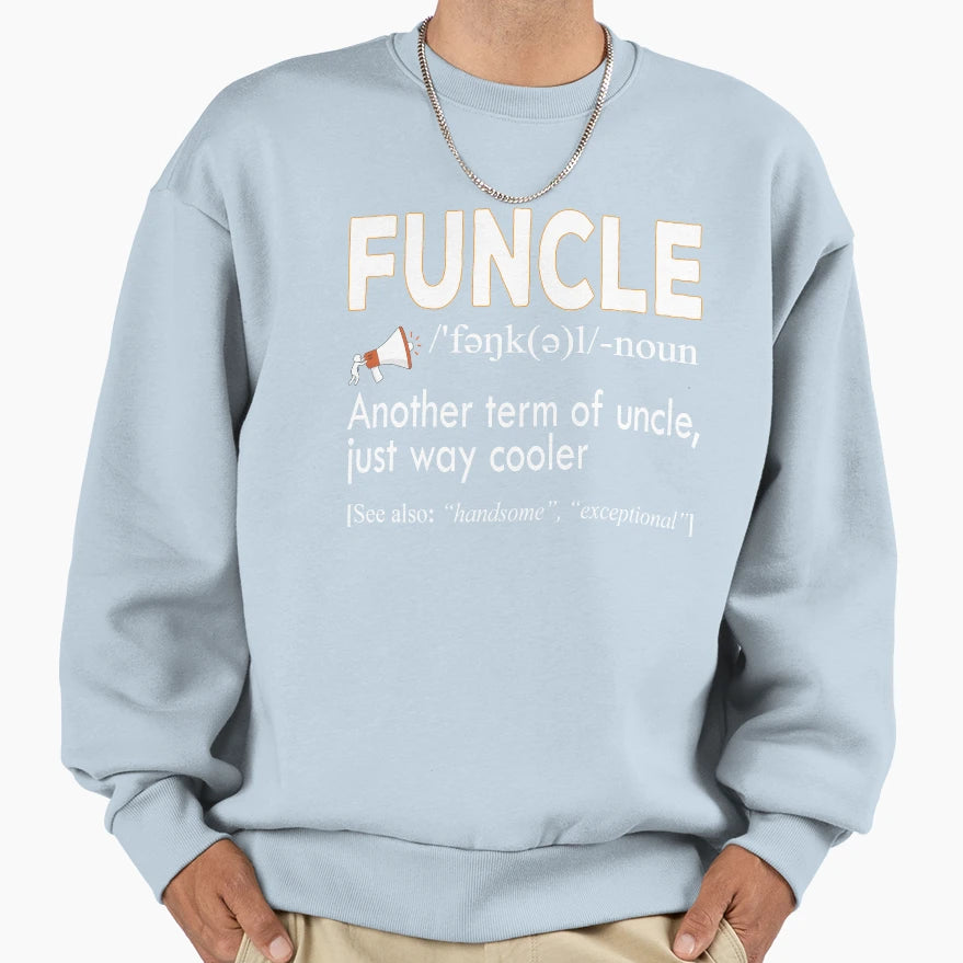 Funcle Defination V1 T-Shirt - Unique Graphic Unisex - T-Shirt, Sweatshirt, Hoodie