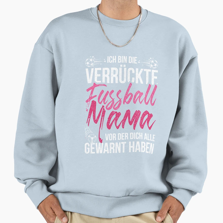 Im Crazy Football Mom Sweatshirt - Minimalist Print for Adults - T-Shirt, Sweatshirt, Hoodie
