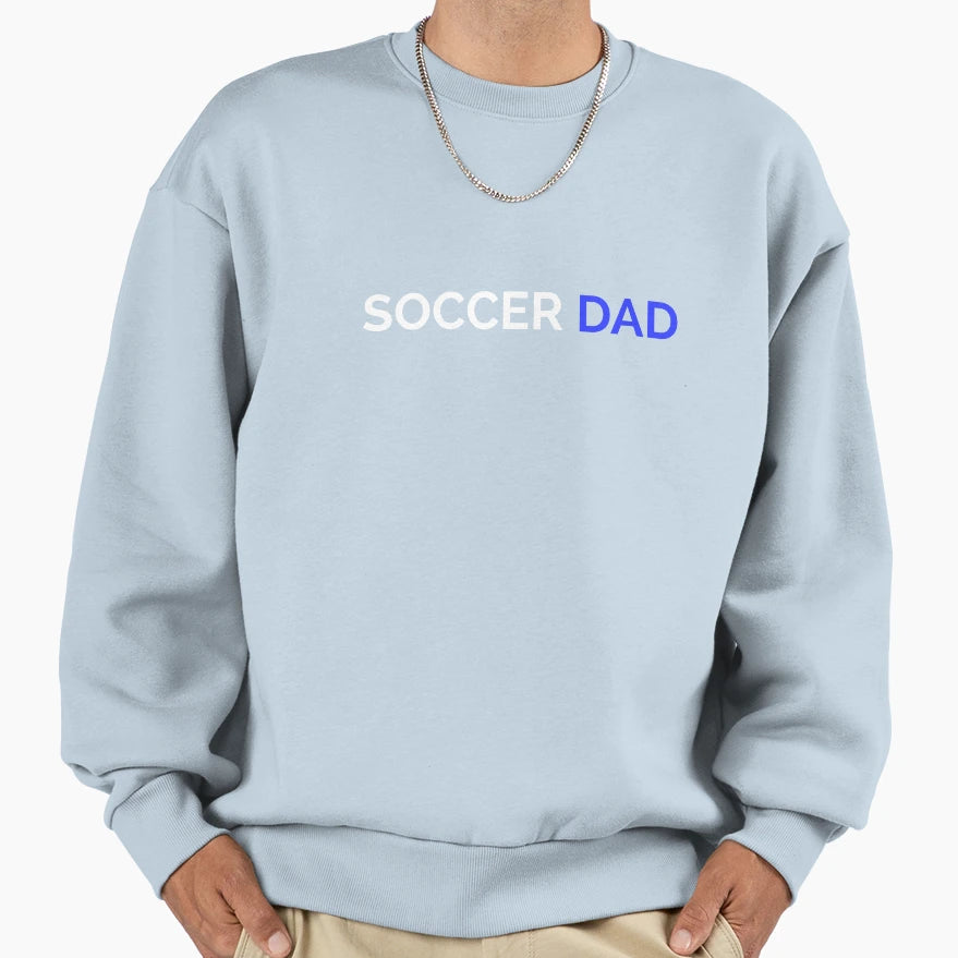 Soccer Dad Summer Winter Sports T-Shirt - Unique Graphic for Adults - T-Shirt, Sweatshirt, Hoodie
