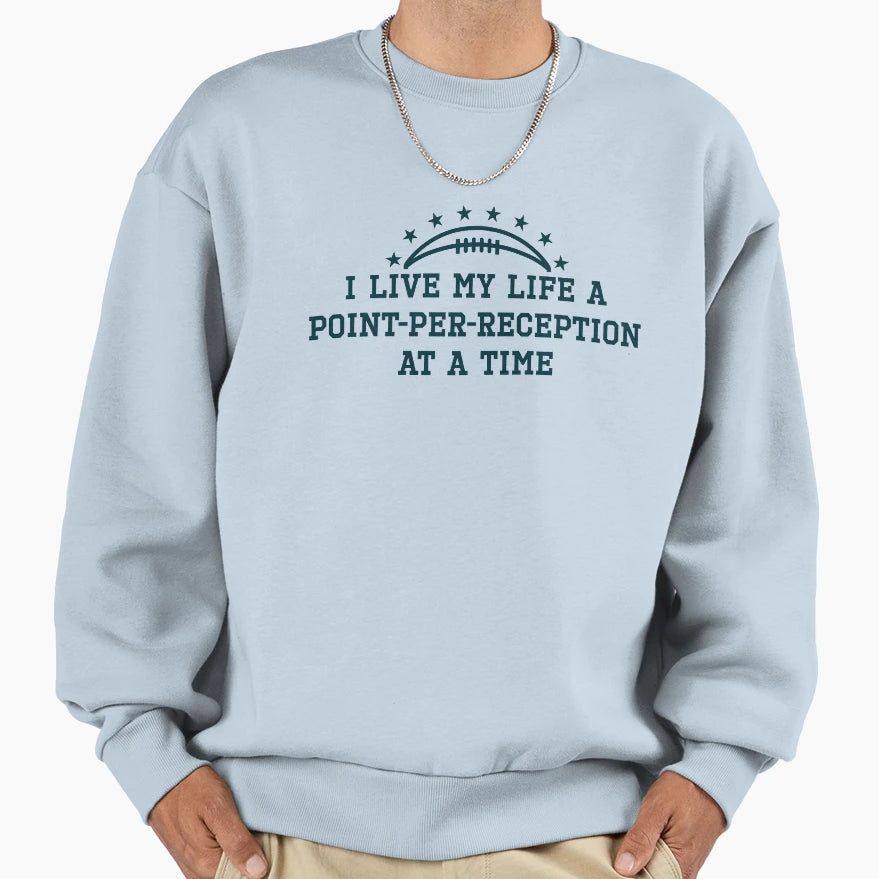 I Live My Life Ppr Time Sweatshirt - Trendy Graphic Men Women - T-Shirt, Sweatshirt, Hoodie