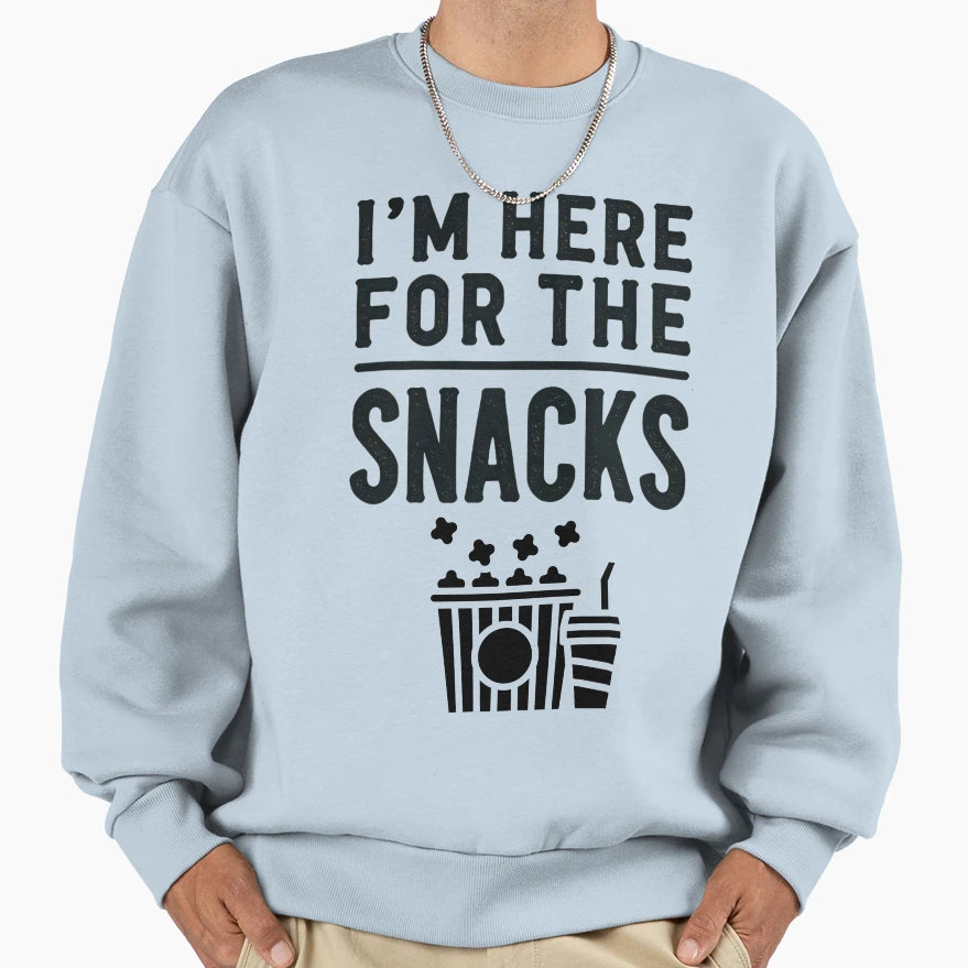 Im Here Snacks Funny Minimalist Text Sweatshirt - Trendy Graphic Unisex - T-Shirt, Sweatshirt, Hoodie