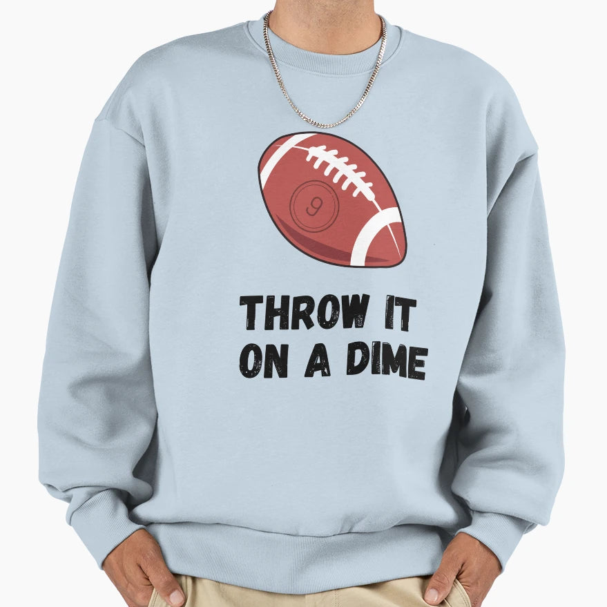 Trace Mcsorley Throw It Dime Sweatshirt - Graphic Print Men Women - T-Shirt, Sweatshirt, Hoodie