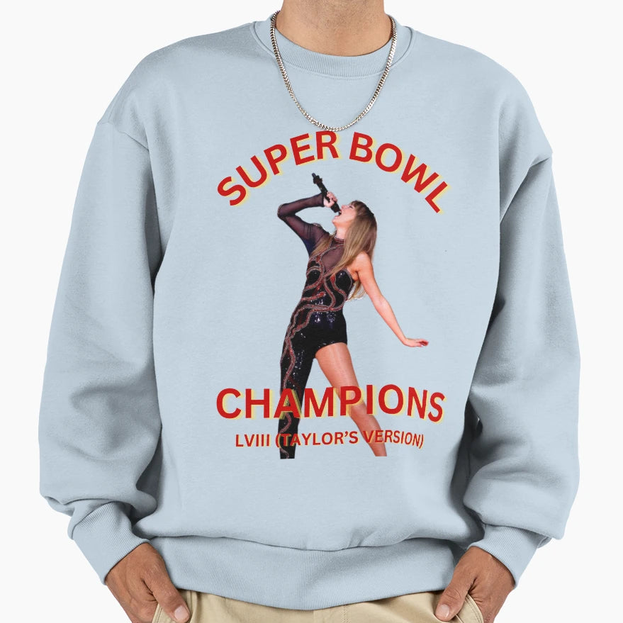 Super Bowl Champs Taylors Version Sweatshirt - Trendy Graphic for Adults - T-Shirt, Sweatshirt, Hoodie