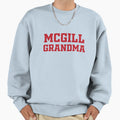 Mcgill University Grandma Sweatshirt - Graphic Print Unisex - T-Shirt, Sweatshirt, Hoodie