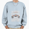 My Favorite Football Player Calls Sweatshirt - Novelty Apparel Men Women - T-Shirt, Sweatshirt, Hoodie