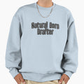 Natural Born Drafter Sweatshirt - Novelty Apparel for Adults - T-Shirt, Sweatshirt, Hoodie