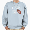 Classy Until Kickoff Sweatshirt - Custom Art Print for Adults - T-Shirt, Sweatshirt, Hoodie