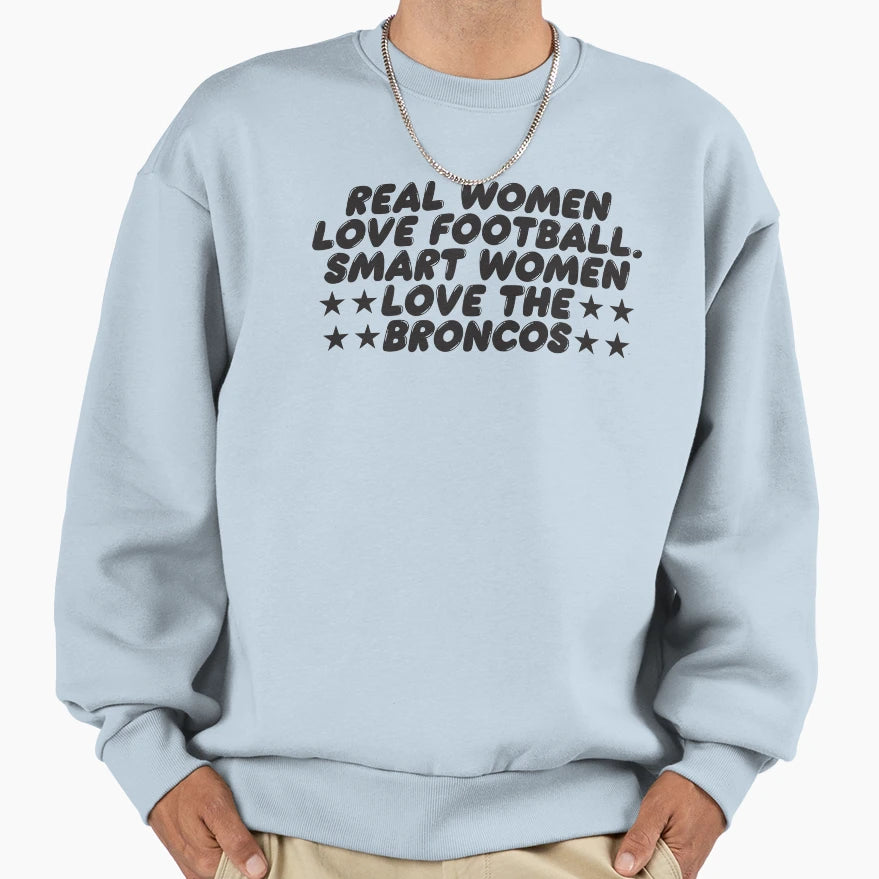 Real Love Football Smart Love Broncos Sweatshirt - Custom Art Print Unisex - T-Shirt, Sweatshirt, Hoodie