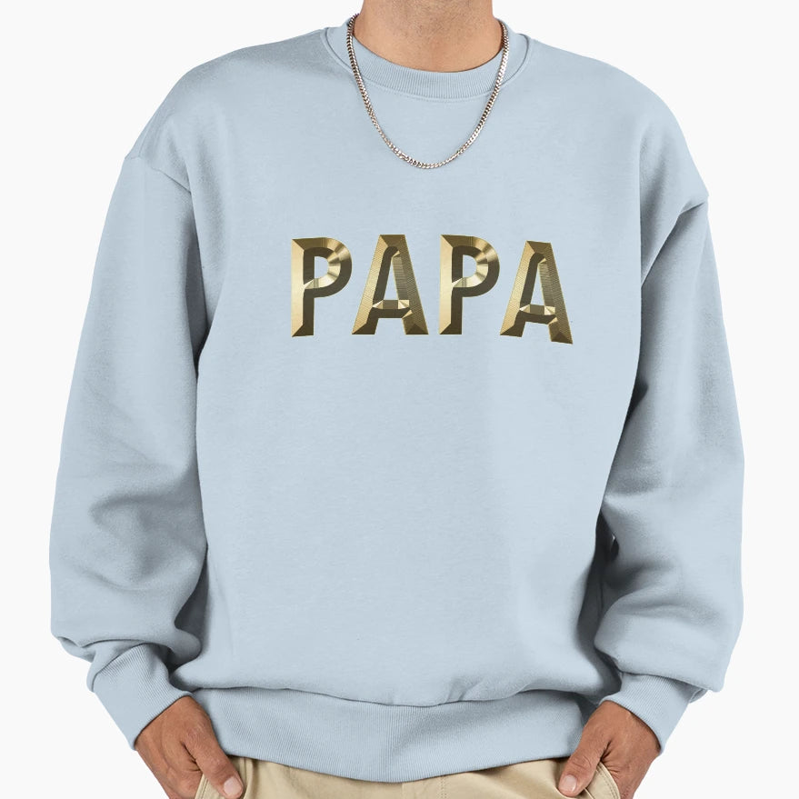 Papa Gold Sweatshirt - Novelty Apparel Men Women - T-Shirt, Sweatshirt, Hoodie
