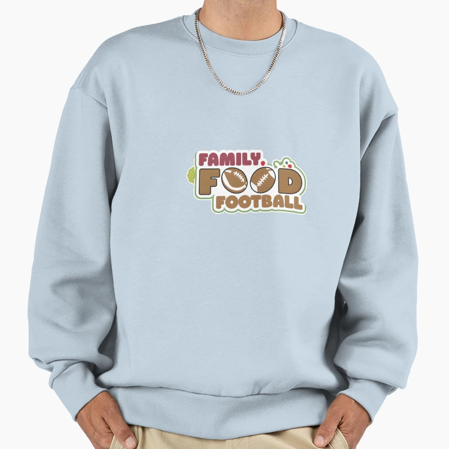 Family Food And Football Sweatshirt - Minimalist Print Unisex - T-Shirt, Sweatshirt, Hoodie