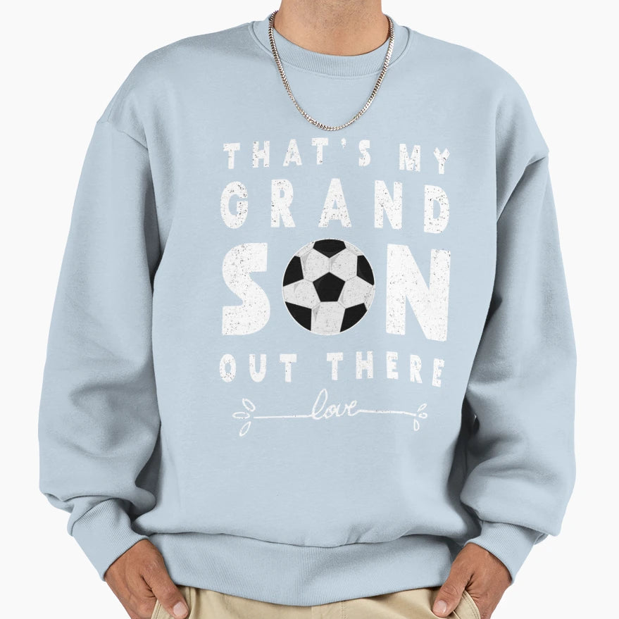 Soccer Gift Grandma Grandpa Soccer Grandson T-Shirt - Graphic Print Unisex - T-Shirt, Sweatshirt, Hoodie