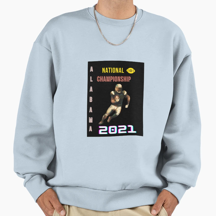 Alabama National Championship Sweatshirt - Novelty Apparel for Adults - T-Shirt, Sweatshirt, Hoodie