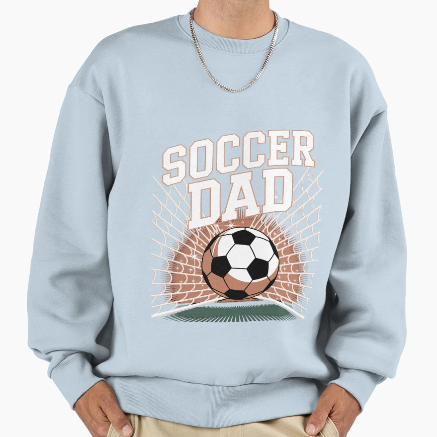 Funny Soccer Dad Daddy Soccer Sport Sweatshirt - Aesthetic Graphic Unisex - T-Shirt, Sweatshirt, Hoodie
