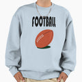 Football Sweatshirt - Aesthetic Graphic Men Women - T-Shirt, Sweatshirt, Hoodie