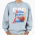 Dad Myth Football Legend Fathers Sweatshirt - Aesthetic Graphic for Adults - T-Shirt, Sweatshirt, Hoodie