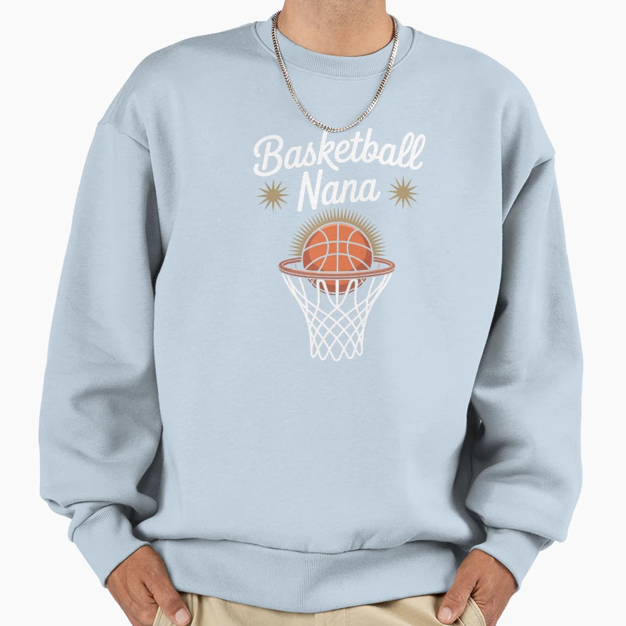 Basketball Nana Sweatshirt - Aesthetic Graphic Men Women - T-Shirt, Sweatshirt, Hoodie
