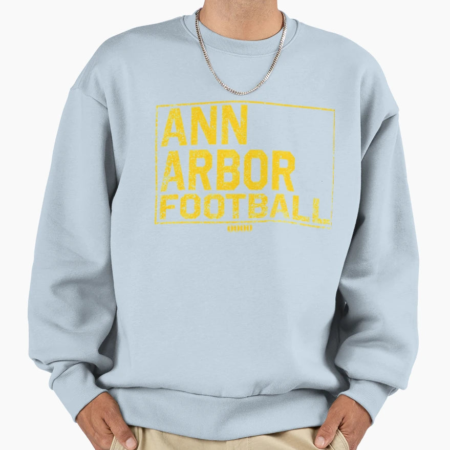 Ann Arbor Football College Town Sweatshirt - Casual Everyday Wear Unisex - T-Shirt, Sweatshirt, Hoodie