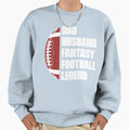 Dad Husband Fantasy Football Legend T-Shirt - Streetwear Style for Adults - T-Shirt, Sweatshirt, Hoodie