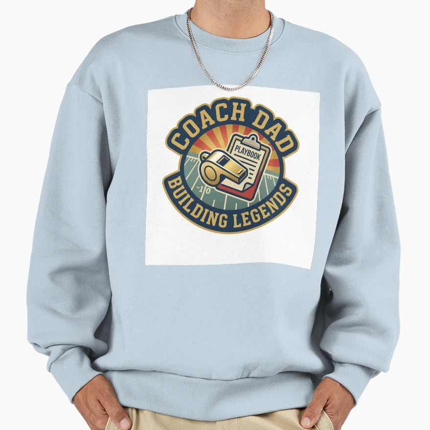 Coach Dad Building Legends Football Sweatshirt - Unique Graphic for Adults - T-Shirt, Sweatshirt, Hoodie