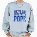 Hope Pope Sweatshirt - Trendy Graphic for Adults - T-Shirt, Sweatshirt, Hoodie