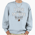 Watch Football Love My Wife Funny T-Shirt - Fun Novelty Design Men Women - T-Shirt, Sweatshirt, Hoodie