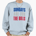 Sundays Are Bills Buffalo Football Sweatshirt - Streetwear Style Men Women - T-Shirt, Sweatshirt, Hoodie