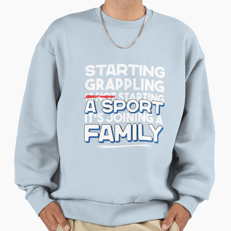 Unique Gift Grappling Is More Than Sweatshirt - Custom Art Print Men Women - T-Shirt, Sweatshirt, Hoodie