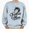 Football Mom Sweatshirt - Graphic Print Men Women - T-Shirt, Sweatshirt, Hoodie