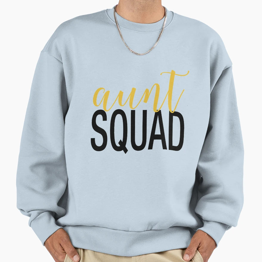 Aunt Squad Sweatshirt - Fun Novelty Design for Adults - T-Shirt, Sweatshirt, Hoodie
