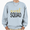 Aunt Squad Sweatshirt - Fun Novelty Design for Adults - T-Shirt, Sweatshirt, Hoodie