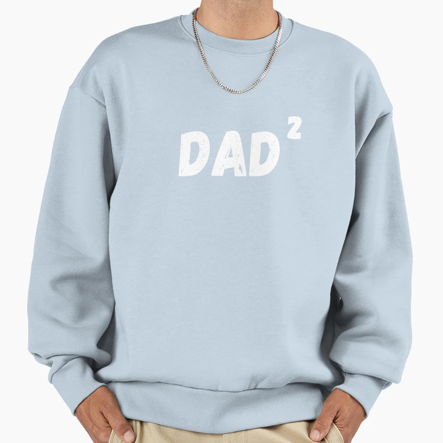 Dad 2 Dad Squared Sweatshirt - Custom Art Print Unisex - T-Shirt, Sweatshirt, Hoodie