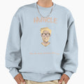 Huncle Humble Blonde Alpha Male Sweatshirt - Unique Graphic Unisex - T-Shirt, Sweatshirt, Hoodie