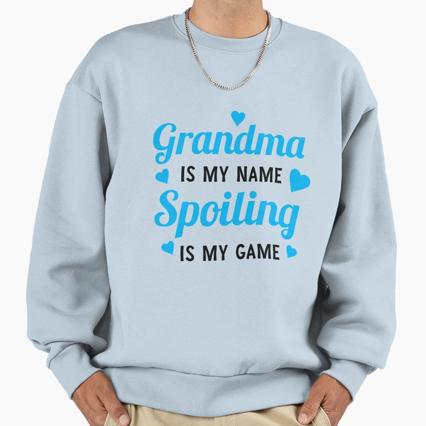 Funny Sassy Grandma Is My Name T-Shirt - Novelty Apparel for Adults - T-Shirt, Sweatshirt, Hoodie