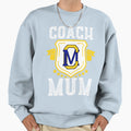 Coach Mum Funny Mothers Day Sweatshirt - Fun Novelty Design Unisex - T-Shirt, Sweatshirt, Hoodie