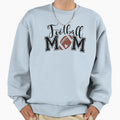 Football Mom Sweatshirt - Casual Everyday Wear Men Women - T-Shirt, Sweatshirt, Hoodie