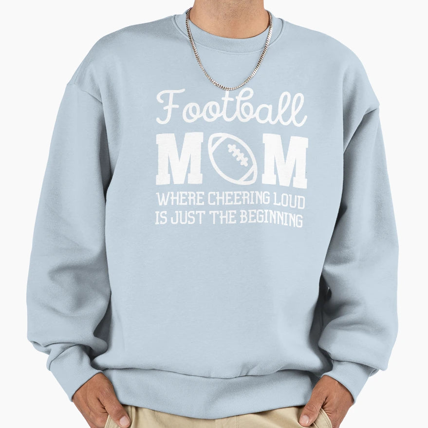 Funny Football Mom Sweatshirt - Casual Everyday Wear Men Women - T-Shirt, Sweatshirt, Hoodie