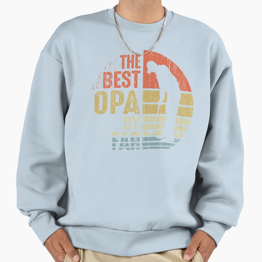 Best Opa Sweatshirt - Fun Novelty Design Unisex - T-Shirt, Sweatshirt, Hoodie