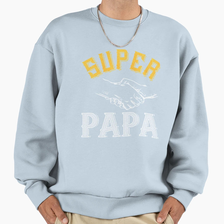 Dad Father Gift Sweatshirt - Casual Everyday Wear for Adults - T-Shirt, Sweatshirt, Hoodie