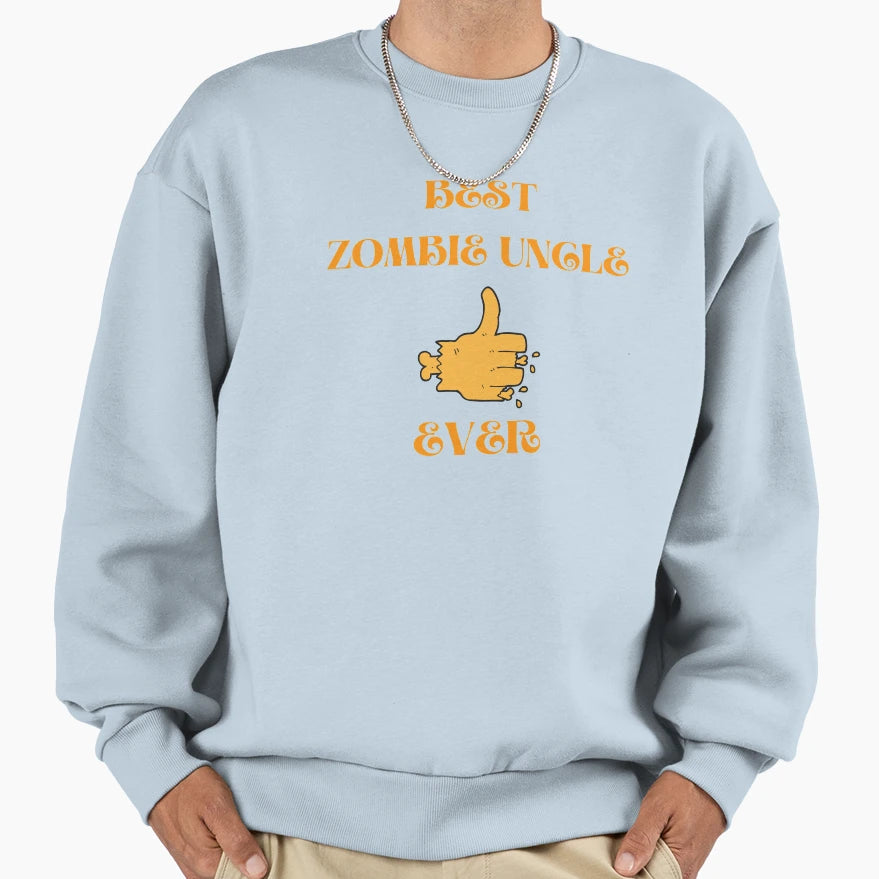 Best Zombie Uncle Ever Sweatshirt - Custom Art Print Unisex - T-Shirt, Sweatshirt, Hoodie