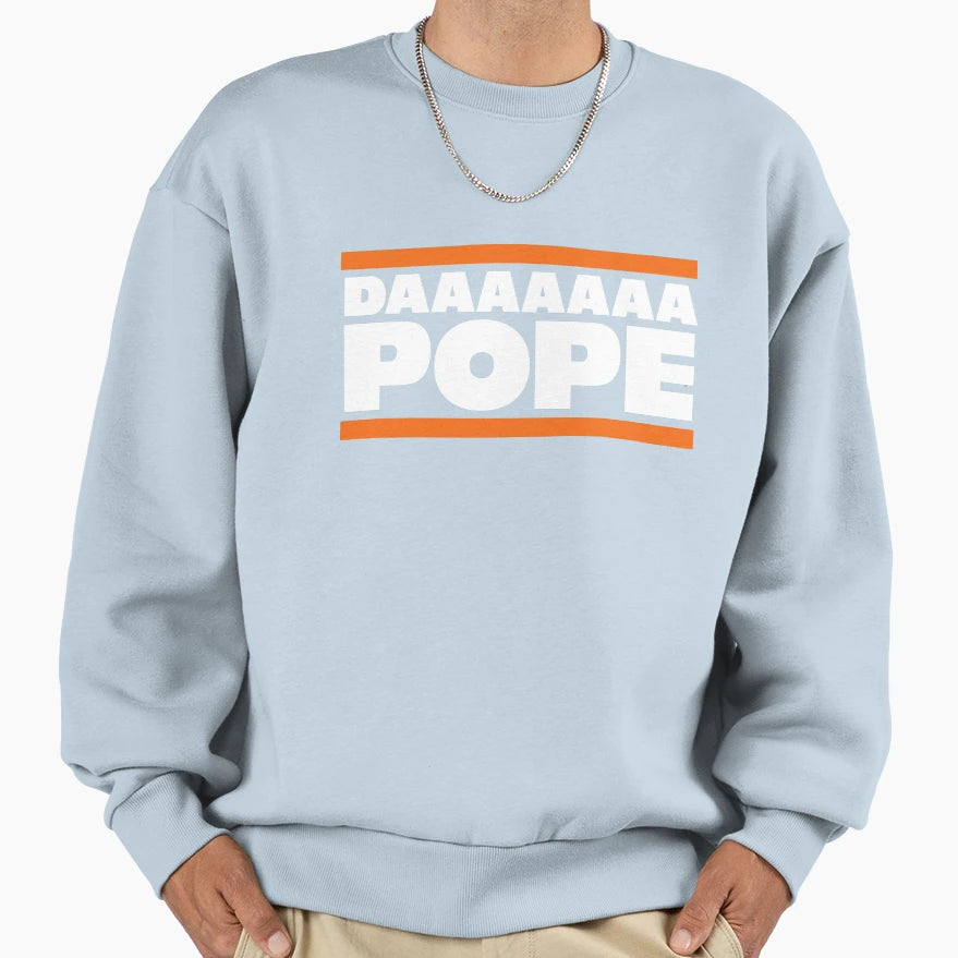 Daaaaaa Pope Sweatshirt - Streetwear Style for Adults - T-Shirt, Sweatshirt, Hoodie