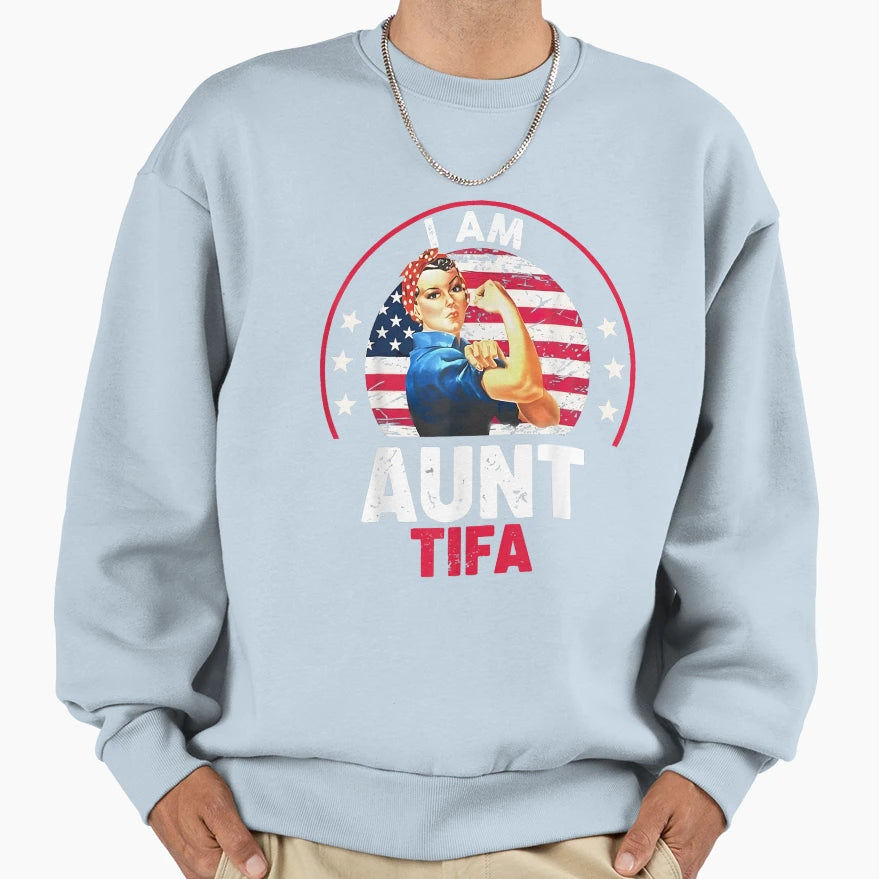 I Am Aunt Tifa Aunt Tifa American Sweatshirt - Minimalist Print Unisex - T-Shirt, Sweatshirt, Hoodie