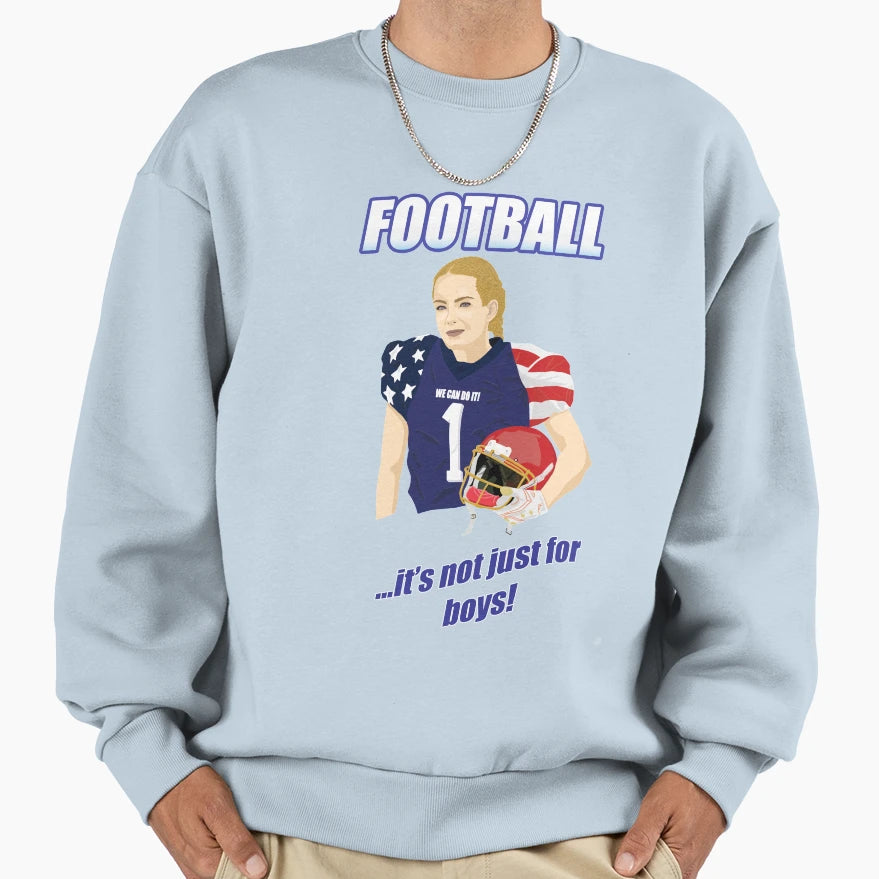 Football Its Not Just Sweatshirt - Custom Art Print Unisex - T-Shirt, Sweatshirt, Hoodie