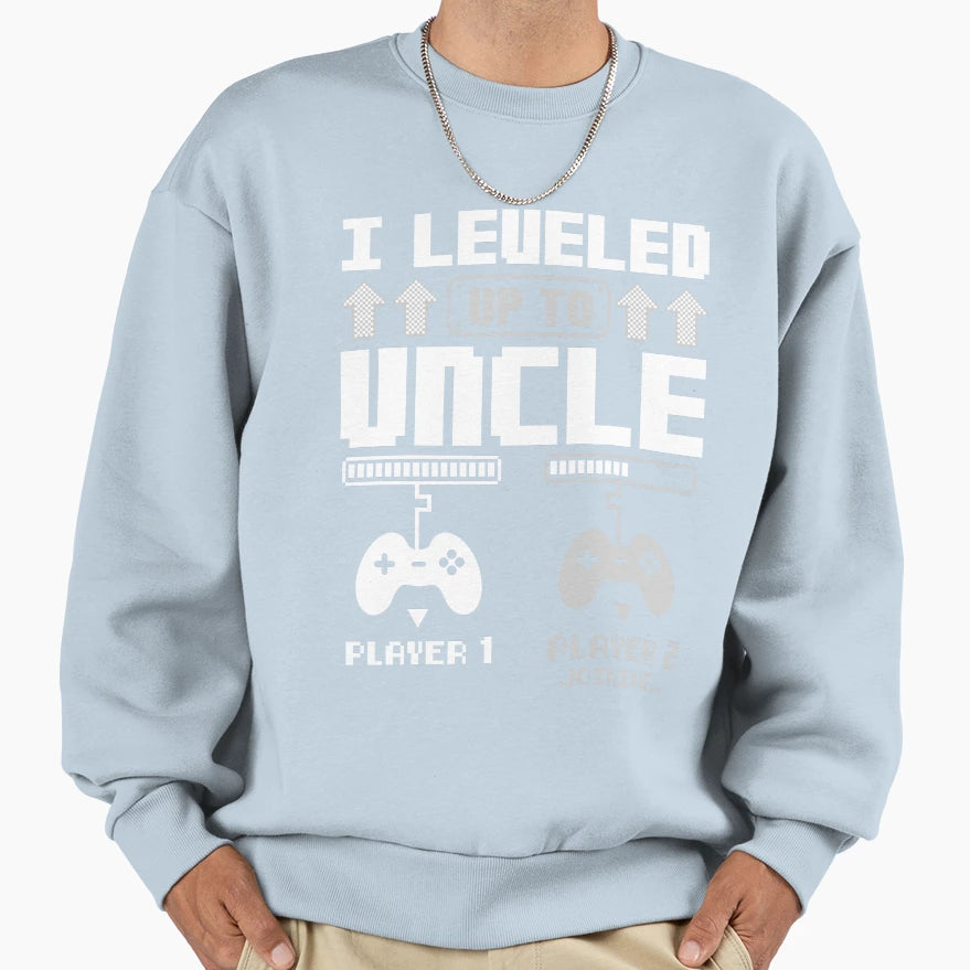 Leveled Up To Uncle Promoted To New Sweatshirt - Minimalist Print Unisex - T-Shirt, Sweatshirt, Hoodie