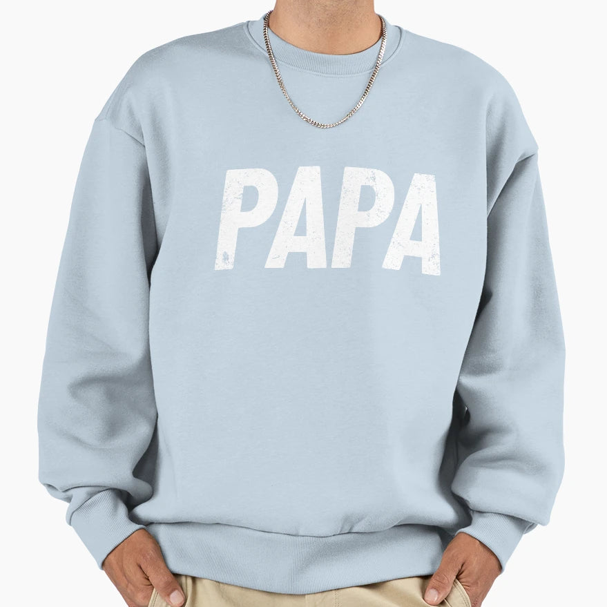 Papa Grandfather Funny Fathers Day Sweatshirt - Trendy Graphic Men Women - T-Shirt, Sweatshirt, Hoodie